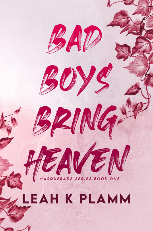 Bad Boys Bring Heaven (English)